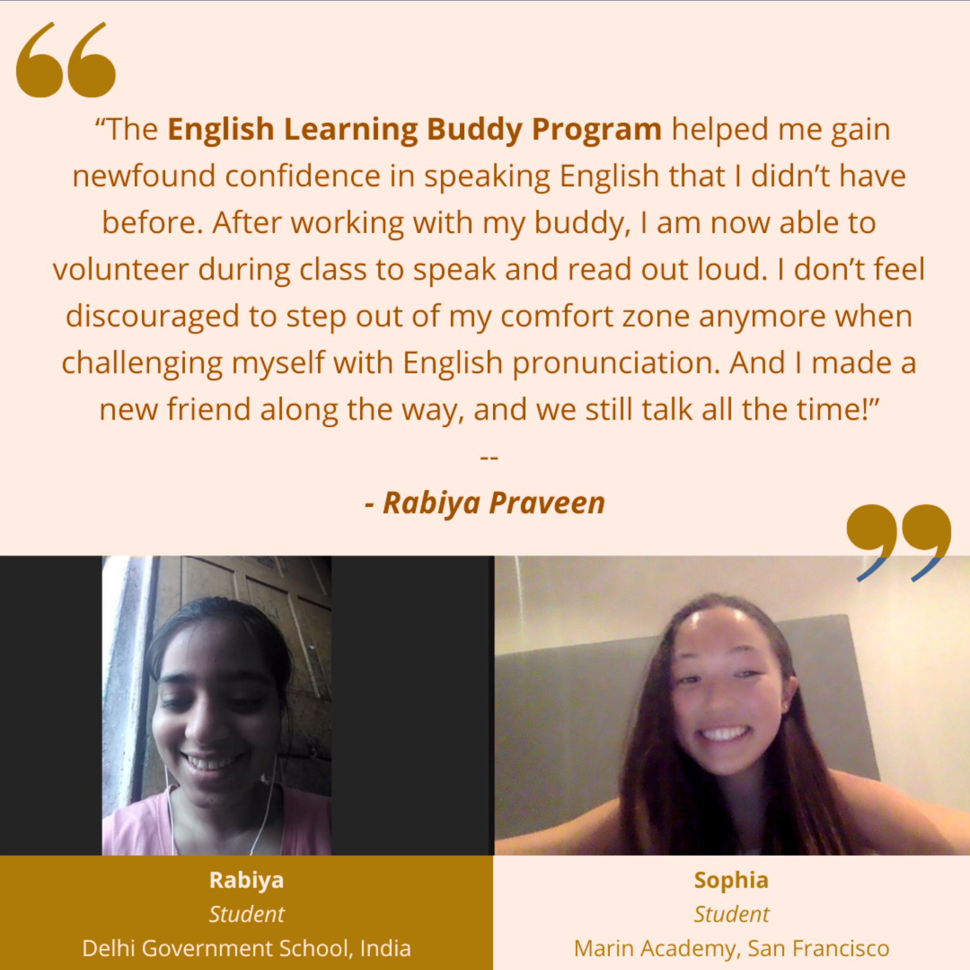 Sophia + Rabiya's Experience